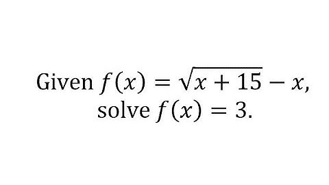 Solve a Radical Equation Given Function Notation (Extraneous Sol)