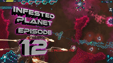 Infested Planet Episode 12: Anabasis - Infested Planet Gameplay