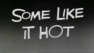 Some Like It Hot 1959 Opening Credits And Ending