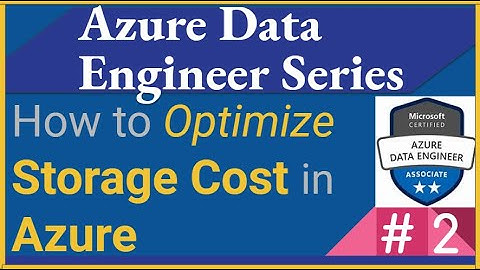 How to Optimize Storage COST in Azure