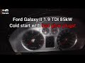 Ford Galaxy 1.9 TDI  Cold Start With BAD Glow Plugs ! / neveikia pakaitinimo žvakės. Lithuania