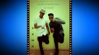 BAAKI FT MOHA HD #Xisbiga_TAAG_TAAG InTHE House Comin Soon