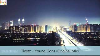 Tiësto - Young Lions (HQ) 2011