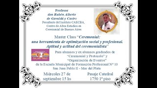 MasterClass: Aptitud y actitud del ceremonialista. Mar del Plata, 27 de septiembre de 2023