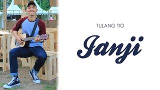 TULANG TIO -  JANJI (Acoustic)" Official Chord & Lyric Video chords