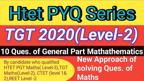 HTET TGT 2020 Paper General Part MATHS 10 Questions solution