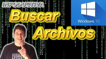 👉 Buscar archivos en Windows 10