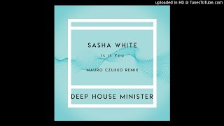 Sasha White - Lost Control (Mauro Czukko Remix)