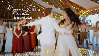 First Dance: Megan and Julia's Wedding