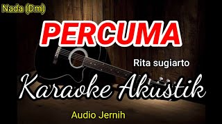 PERCUMA | Rita Sugiarto | karaoke akustik