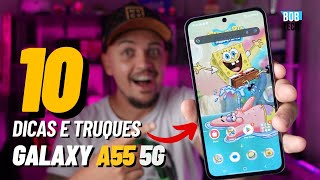 GALAXY A55 5G  - 10 DICAS E TRUQUES