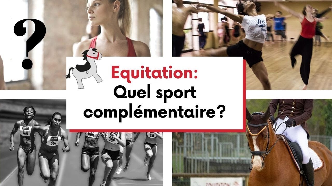 Equitation Fautil faire un sport complémentaire ? YouTube