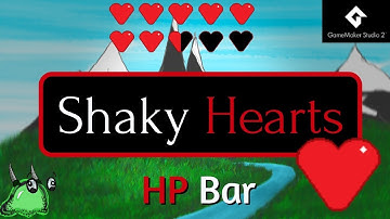 GameMaker Studio 2: Hearts HP Bar