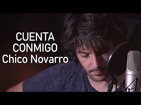 Cuenta Conmigo - Chico Novarro
