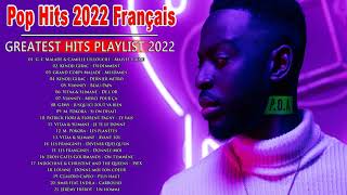 Nouvelles Chansons 2022 -- Chansons Francaise 2022 Playlist