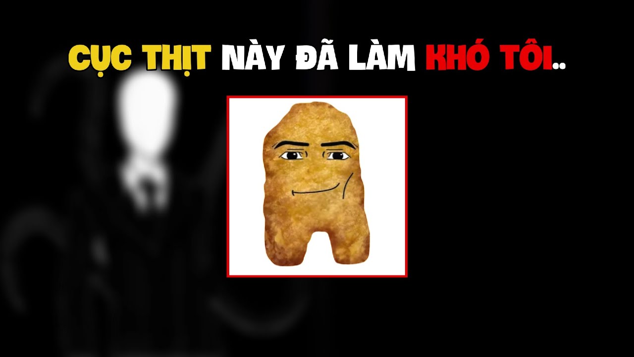 TÔI THẬT SỰ BỊ MỘT CỤC THỊT LÀM KHÓ !