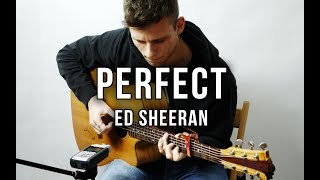 (Ed Sheeran) Perfect - Piotr Szumlas - Fingerstyle Guitar Cover