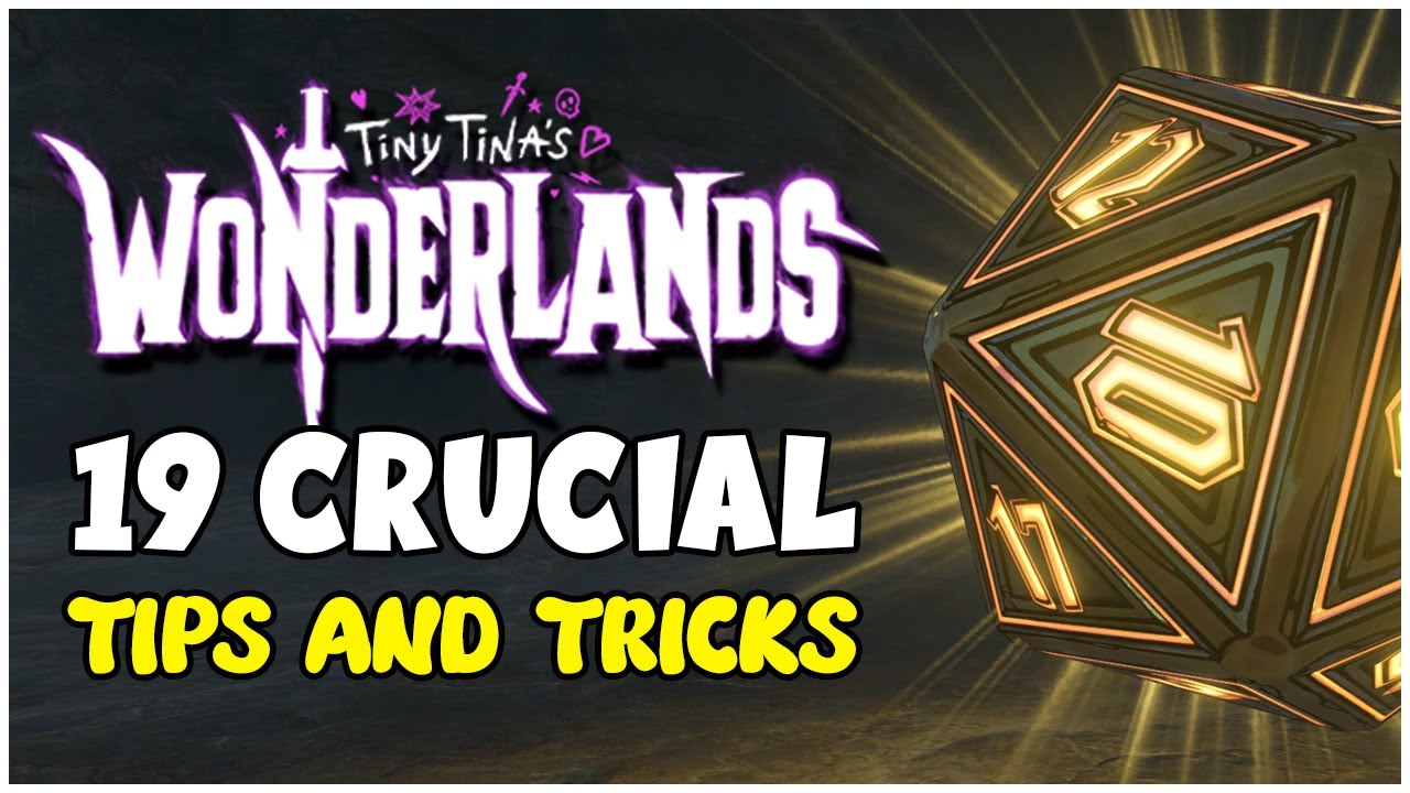 19 CRUCIAL Tips I Wish I Knew Sooner for Wonderlands! Tiny Tina's Wonderlands Tips and Tricks Guide