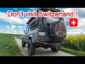 Don't visit Switzerland - Cost of a road trip in Switzerland (how much money)