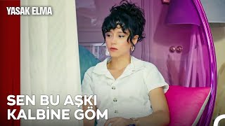 Aşk Acısı Çek Çek Bitmiyor - Yasak Elma 52. Bölüm