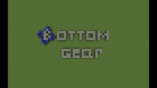 Bottom gear but Minecraft