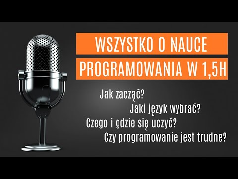 Wideo: Jak Nauczyć Się Programować Od Podstaw