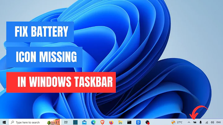 How to Fix Battery Icon Not Showing in Taskbar Windows 10/11