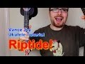 Riptide - Vance Joy (Ukulele Tutorial)