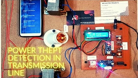 Transmission line power theft detection  with GSM .Ar Electro Projects.