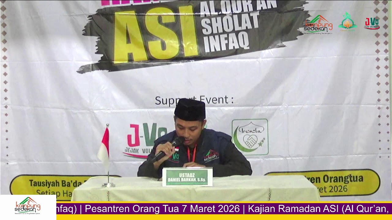 Kajian Ramadhan ASI - Al - Qur'an, Sholat, & Infaq - Kampung Sedekah