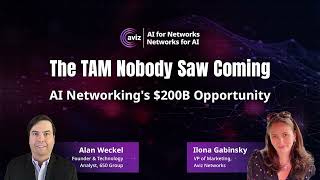 Ep 22: The TAM Nobody Saw Coming: AI Networking's $200B Opportunity