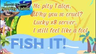 FISH IT! NO PITY TALON SONG! ZarruS FT SUNO #fishit #roblox #fishing