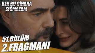 Ben Bu Cihana Sığmazam 51. Bölüm 2. Fragmanı | KISASA KISAS