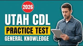Master the Utah CDL general knowledge test using this realistic interactive practice simulator today