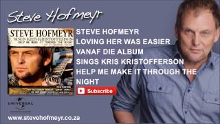 STEVE HOFMEYR - Loving Her Was Easier