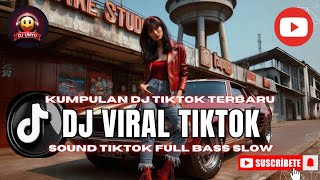 DJ CAMPURAN VIRAL TIKTOK TERBARU 2025🎵 || DJ SLOW FULL BASS 2025