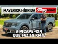 ATÉ 19 KM/L! Os SEGREDOS da Ford Maverick híbrida 4x4 contra Toro e Rampage
