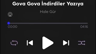 THM - Gova Gova İndirdiler Yazıya (Hale Gür)