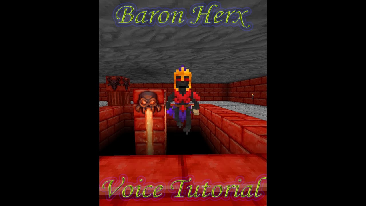 Barony - Baron Herx Voice Tutorial