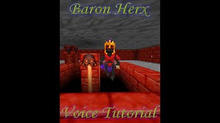 Barony - Baron Herx Voice Tutorial