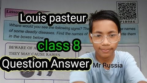 Class 8 English chapter 5 question answer assam // class 8 English lesson 5 // Louis Pasteur