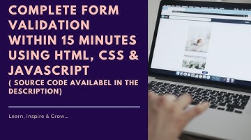 Complete Form Validation in 15 minutes Using HTML, CSS & JAVASCRIPT |  WebDevelopment | Front-End