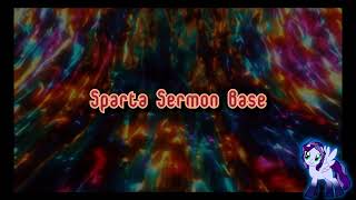 Sparta Sermon Base (-Reupload-)
