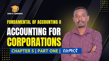 Accounting for corporation | What is corporation ? | Fundamental of accounting II | Chapter 5 Part 1