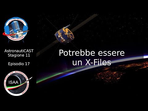 AstronautiCAST 11x17 - Potrebbe essere un X-Files