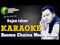 Basma chaina mero maan karaoke track with lyrics l rajan ishan