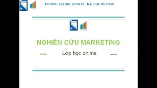 Nghiên cứu marketing | Chương 1 Giới thiệu tổng quan về nghiên cứu marketing