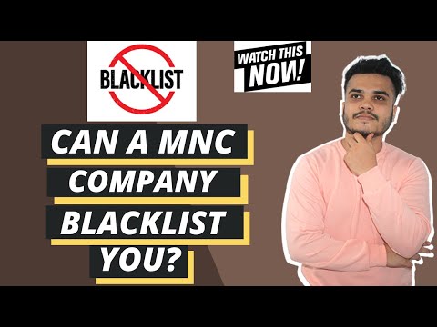 Can a company BLACKLIST you from entire Industry? | Will you be BLACKLISTED from IT industry?