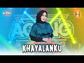 Nazia Marwiana ft Ageng Music  - Khayalanku (Official Live Music)