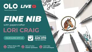 OLO Fine Nib LIVE | Color Along with Lori Craig